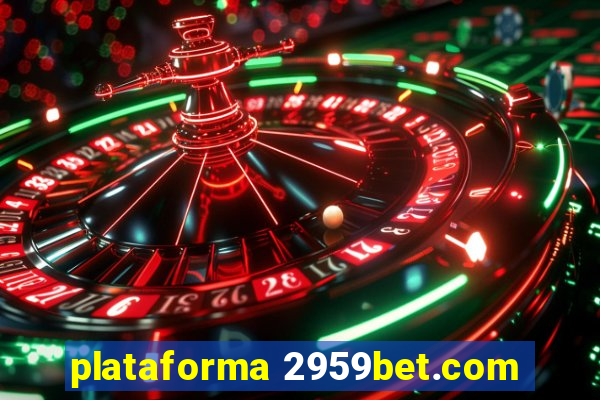 plataforma 2959bet.com